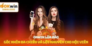 OKWIN lừa đảo